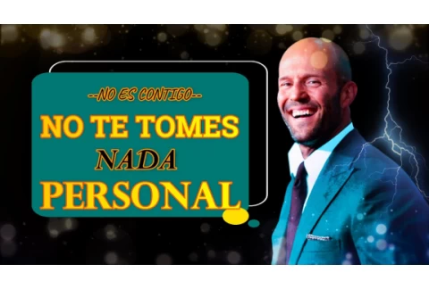 Cómo no tomarse nada personal: Estrategias para mejorar tu bienestar emocional