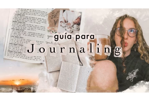Journaling: guía para la escritura terapéutica ⚡️ Ejercicios y beneficios de escribir un diario