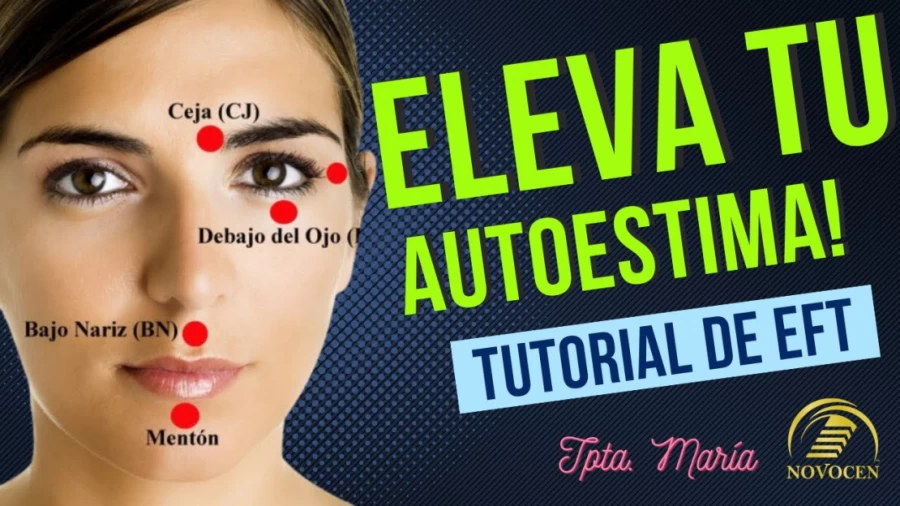 Imagen portada Tutorial de EFT para elevar la Autoestima~MARIA-NOVOCEN. EFT TAPPING