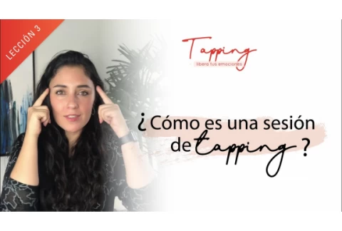 3. ¿Cómo es una sesión de tapping?
