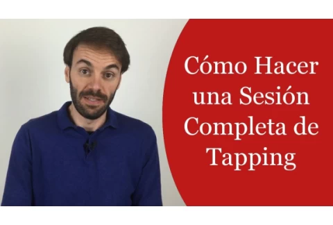Cómo hacer una sesión de tapping completa