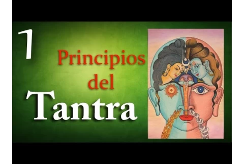 PRINCIPIOS DEL TANTRA-Audio, Capitulo 1