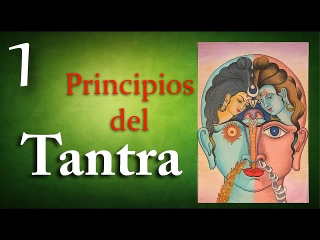 Imagen portada PRINCIPIOS DEL TANTRA-Audio, Capitulo 1