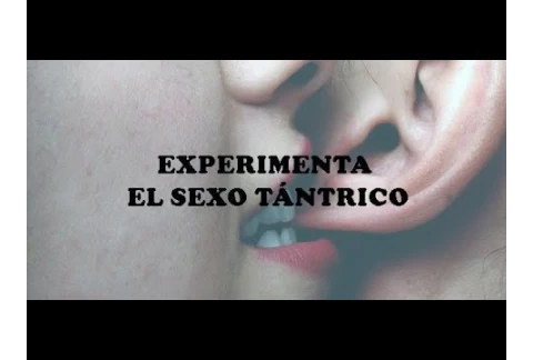 EXPERIMENTA EL SEXO TÁNTRICO CON ESTOS 5 EJERCICIOS