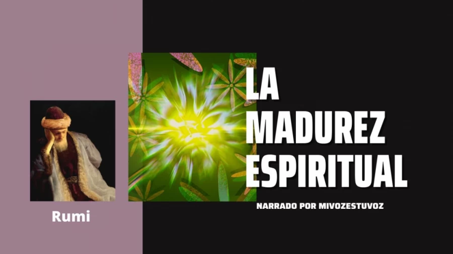 Imagen portada LA MADUREZ ESPIRITUAL | Rumi