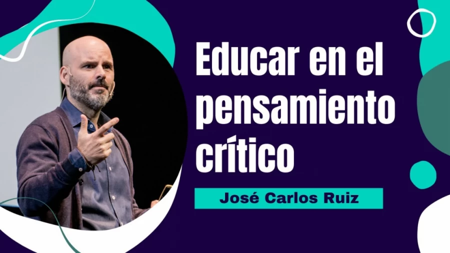Imagen portada Educar en el pensamiento crítico. José Carlos Ruiz, filósofo y profesor