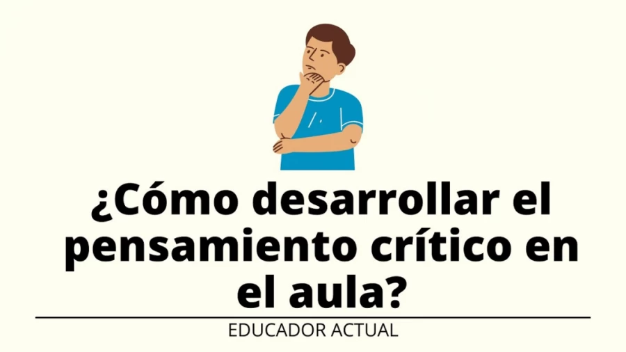 Imagen portada Cómo desarrollar el pensamiento crítico en el aula