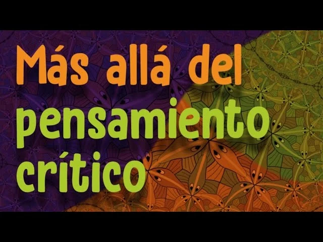 Imagen portada Más allá del pensamiento crítico