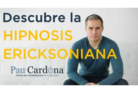 Hipnosis Ericksoniana ¿Qué és? Descubre esta herramienta de cambio