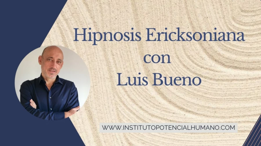 Imagen portada IPH: Charla de Luis Bueno sobre Hipnosis Ericksoniana