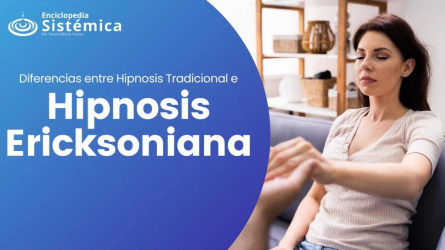 Imagen portada Diferencias entre Hipnosis Tradicional e Hipnosis Ericksoniana