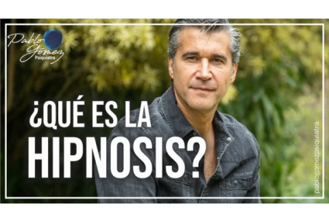 ¿Qué Es La HIPNOSIS Clínica? / Pablo Gómez Psiquiatra #hipnosis #coaching