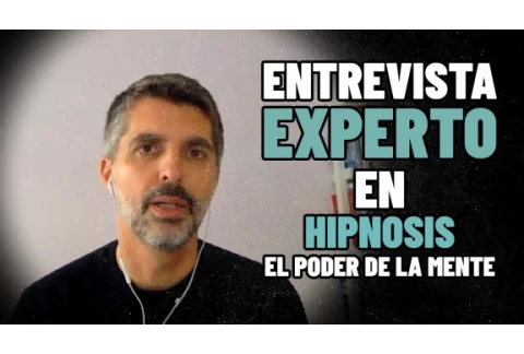 Entrevista: EL PODER DE LA HIPNOSIS: ENTREVISTA CON LUIS GIL - Documentales interesantes