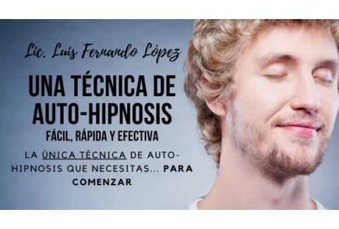 La ÚNICA TÉCNICA de Auto-Hipnosis que Necesitas... Para Comenzar