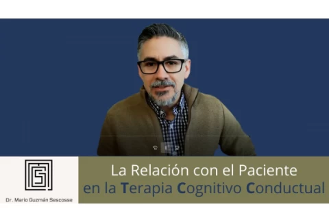 La Relación con el Paciente en la Terapia Cognitivo Conductual