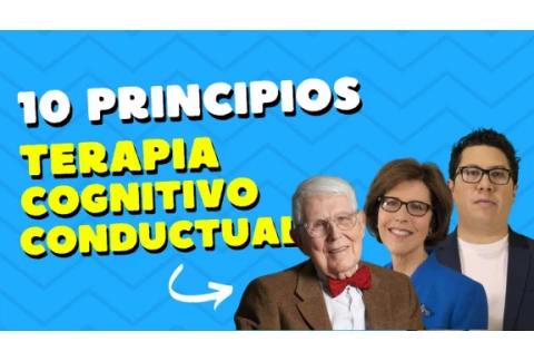 10 Principios de la Terapia Cognitivo Conductual