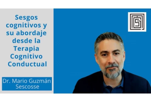 Sesgos cognitivos y su abordaje desde la Terapia Cognitivo Conductual