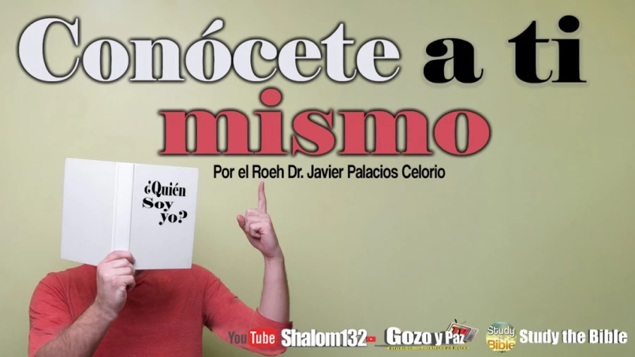 Imagen portada 🔴CONÓCETE A TI MISMO! ¡CAMBIA TU VIDA HOY! por el Roeh Dr. Javier Palacios Celorio