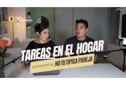 Cómo dividirse las tareas del hogar con tu pareja y no morir en el intento -No tu típica pareja-Ep2