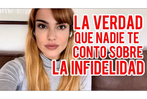 LA VERDAD SOBRE LA INFIDELIDAD