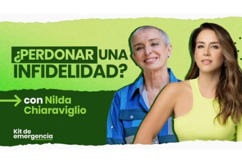😱💔¿Perdonar una infidelidad? con Nilda Chiaraviglio | Kit de Emergencia 49 | Erika de la Vega