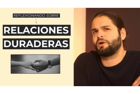 Reflexionando sobre relaciones largas