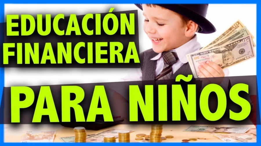 Imagen portada ► ¿ENSEÑAR A LOS NIÑOS EDUCACIÓN FINANCIERA? -  CÓMO Y POR QUÉ