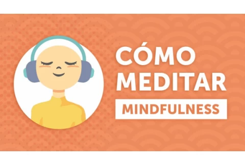 Cómo meditar con mindfulness | La mejor explicación para principiantes