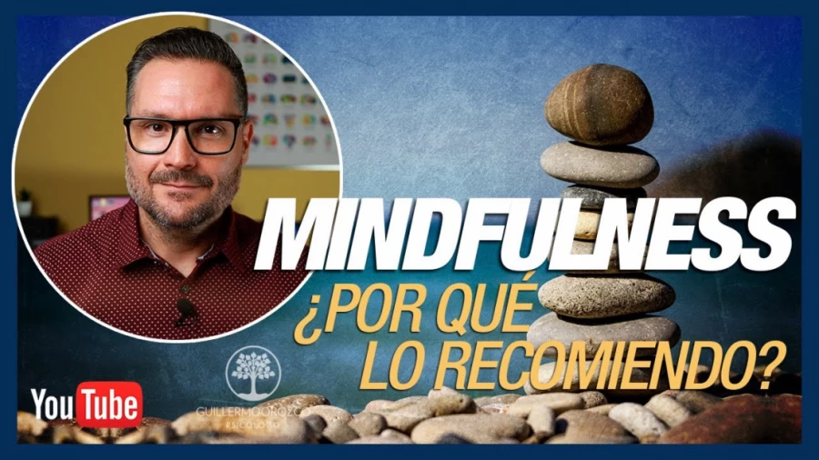 Imagen portada 🧘🧘‍♀️ MINDFULNESS: ¿Por qué lo recomiendo y lo utilizo en mi CONSULTA de PSICOLOGÍA?
