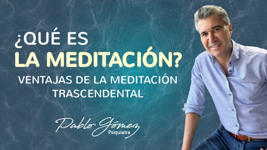Imagen portada ¿Qué Es La MEDITACIÓN? / Pablo Gómez Psiquiatra #meditacion #coaching #bienestar
