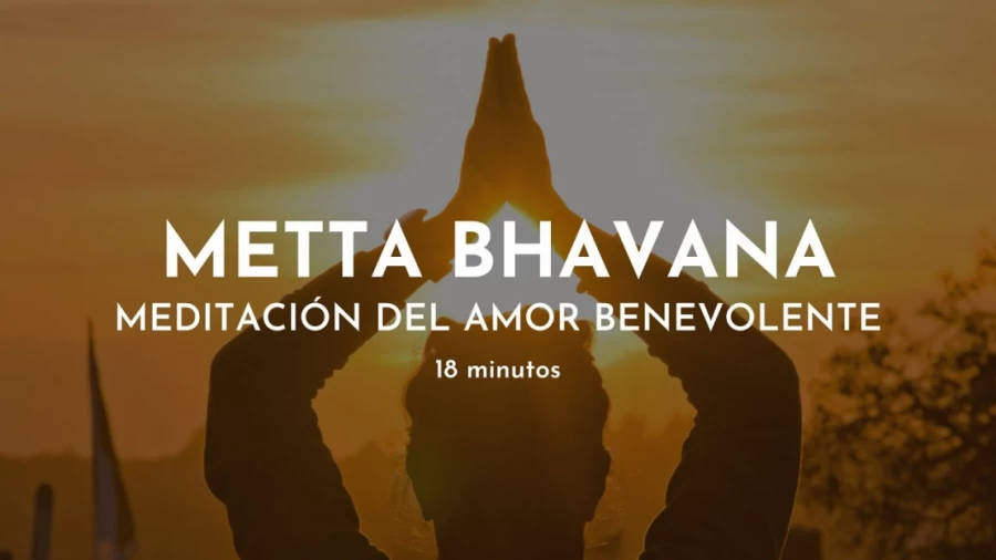 Imagen portada Meditación METTA BHAVANA del amor incondicional | 18 minutos Gabriela Litschi