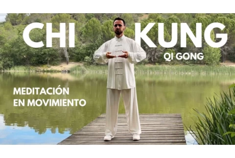 Meditación en movimiento | Rutina de Chi Kung | Qigong