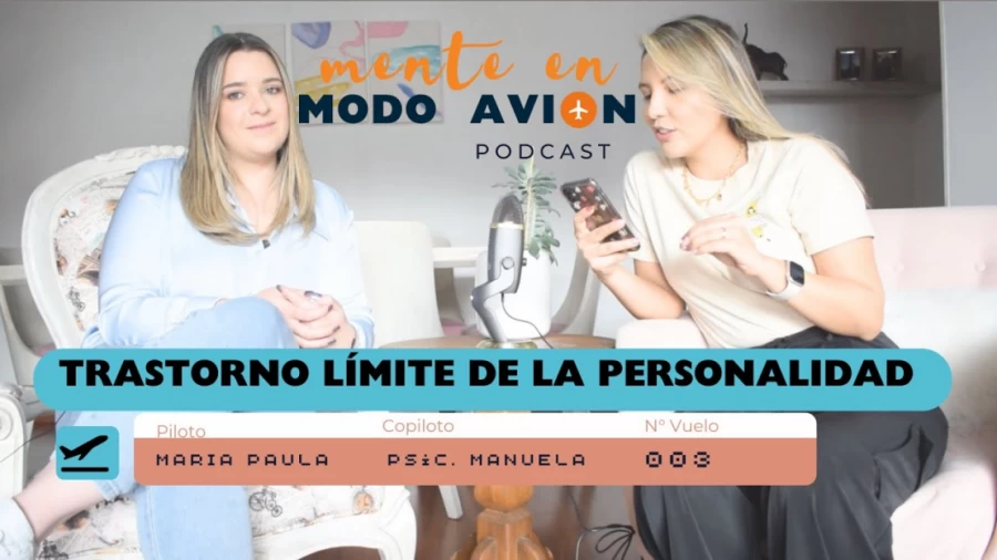 Imagen portada Descifrando el Trastorno Límite de la Personalidad - MENTE EN MODO AVIÓN Podcast con Psic. Manuela