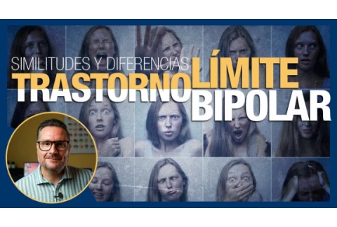 TRASTORNO LÍMITE de la personalidad y TRASTORNO BIPOLAR: Similitudes y Diferencias