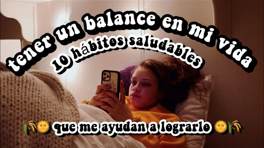 Imagen portada 10 HÁBITOS SALUDABLES que te ayudarán a CAMBIAR TU VIDA 🧘🏼✨ || Ana Díaz