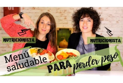 MENÚ SEMANAL PARA PERDER PESO | Cómo preparar una dieta saludable para adelgazar