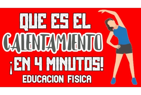 🤔QUÉ es el CALENTAMIENTO y CUÁL es su IMPORTANCIA en EDUCACIÓN FÍSICA y en EL SER HUMANO, EN 4MIN👆😲⏰