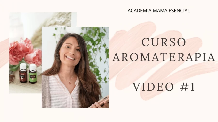 Imagen portada 🌿 #1| ¿Cómo EMPEZAR? - Curso Aromaterapia y aceites esenciales