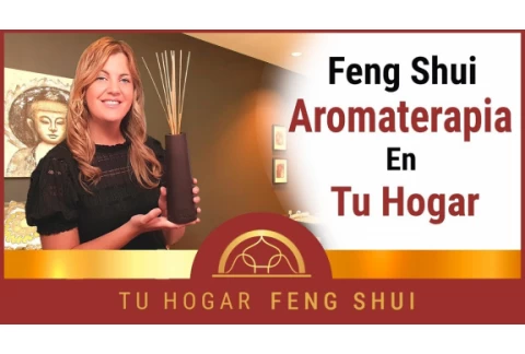 ✔El Feng Shui y la Aromaterapia❤️en tu Hogar