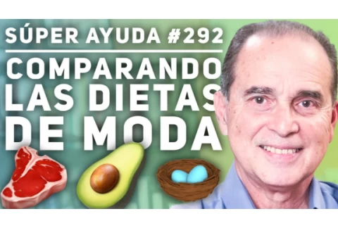 SÚPER AYUDA #292 Comparando Las Dietas De Moda