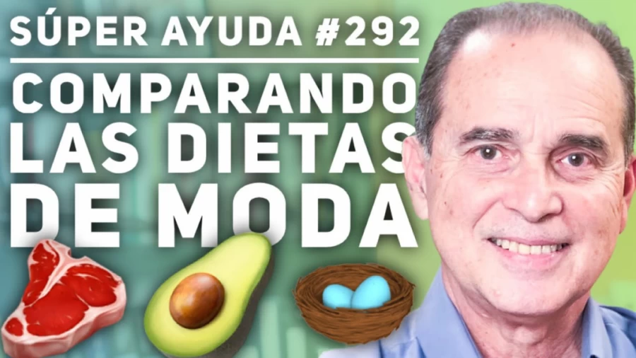 Imagen portada SÚPER AYUDA #292 Comparando Las Dietas De Moda