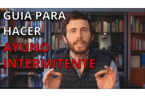 AYUNO INTERMITENTE PASO A PASO (GUÍA PARA PRINCIPIANTES)