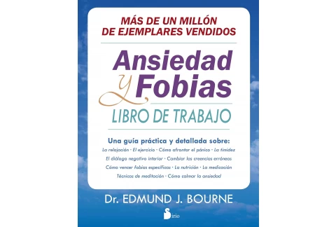 ANSIEDAD Y FOBIAS: LIBRO DE TRABAJO (AUTOAYUDA)