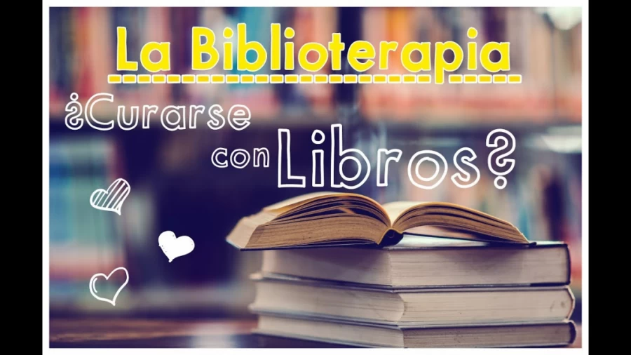 Imagen portada La Biblioterapia | ¿Qué es?  | ¿Cómo se practica? |