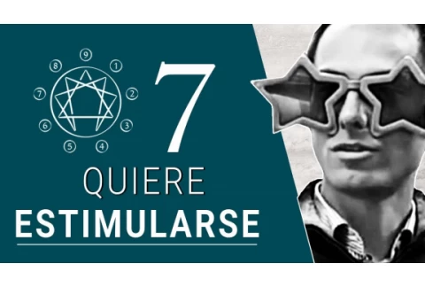 ENEATIPO 7 – El que quiere estar contento y estimulado | 27 SUBTIPOS ENEAGRAMA