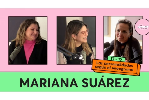 238. Las personalidades según el eneagrama | Mariana Suárez