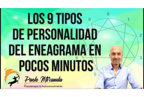 Los 9 tipos del eneagrama en pocos minutos