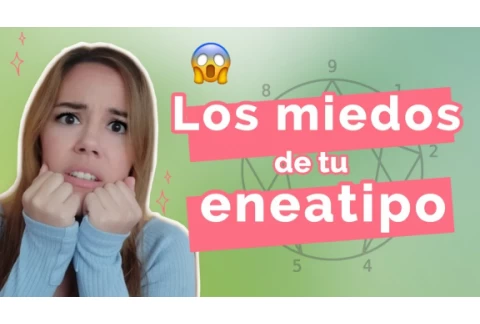 Qué MIEDOS tiene tu ENEATIPO (La Rueda del Miedo) 🌀 Eneagrama para principiantes