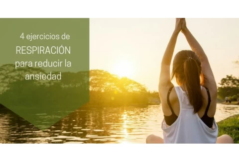 4 Ejercicios de Respiración para reducir la ansiedad. | Psicología Estratégica
