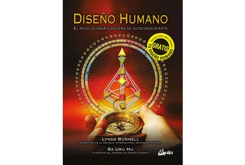 Diseño Humano: El revolucionario sistema de autoconocimiento (Saber-Ser)